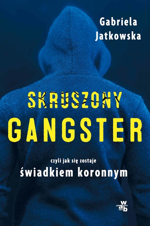 okładka Skruszony gangster ebook | epub, mobi | Gabriela Jatkowska