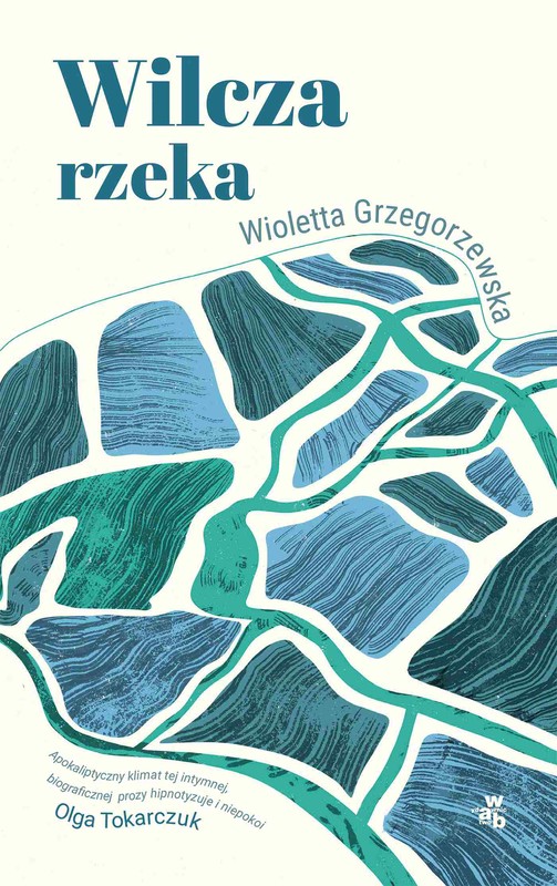 okładka Wilcza rzeka ebook | epub, mobi | Wioletta Grzegorzewska
