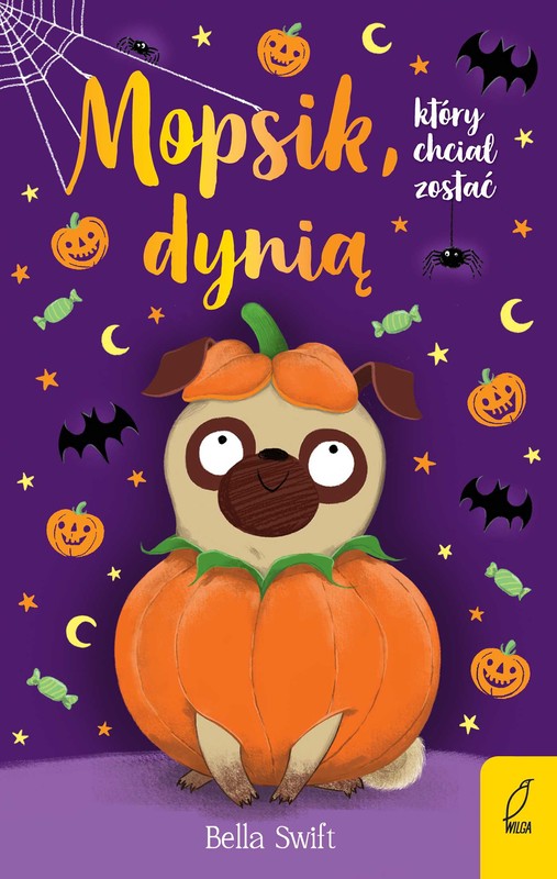 okładka Mopsik, który chciał zostać dynią ebook | epub, mobi | Ewa Kleszcz, Bella Swift