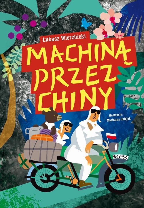 okładka Machiną przez Chiny ebook | pdf | Łukasz Wierzbicki