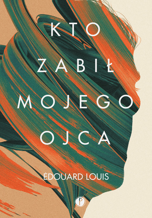 okładka Kto zabił mojego ojca ebook | epub, mobi | Edouard Louis
