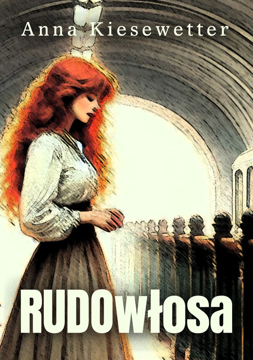 okładka Rudowłosa ebook | epub, mobi | Anna Kiesewetter