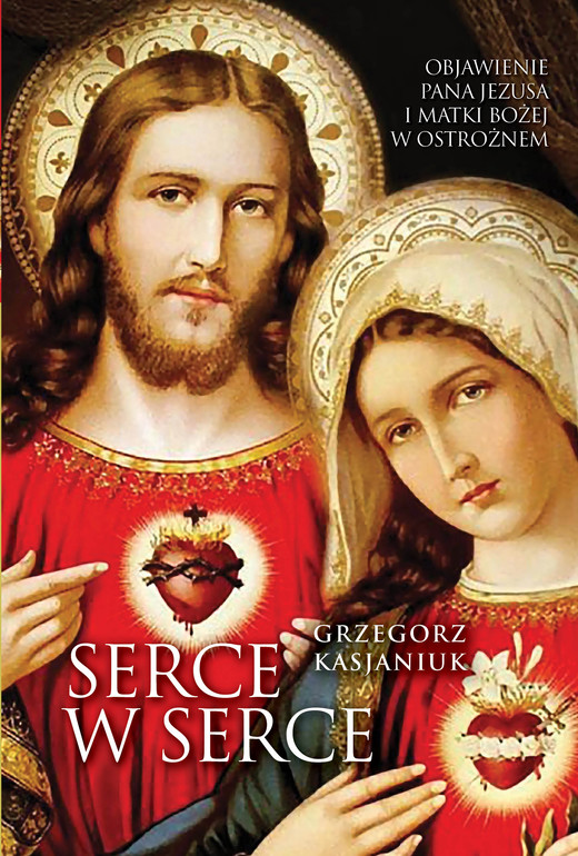 okładka Serce w serce ebook | epub, mobi | Grzegorz Kasjaniuk