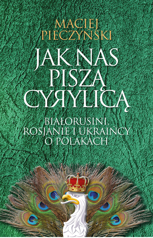 okładka Jak nas piszą cyrylicą ebook | epub, mobi | Maciej Pieczyński