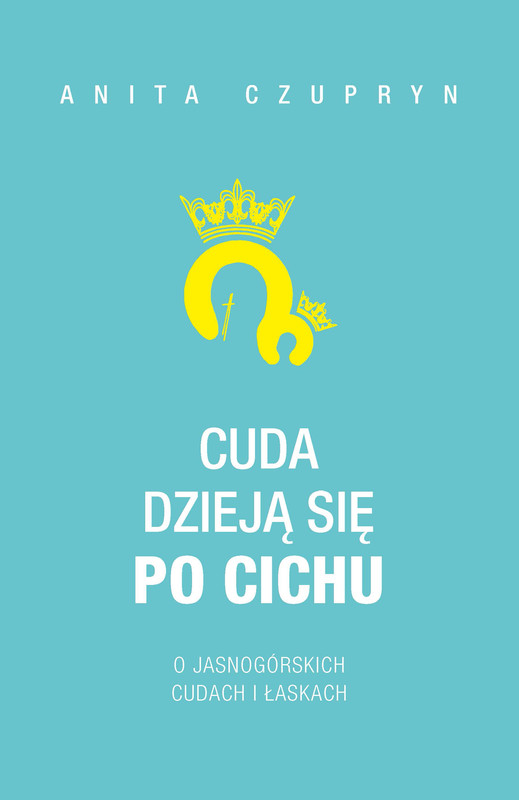 okładka Cuda dzieją się po cichu ebook | epub, mobi | Anita Czupryn
