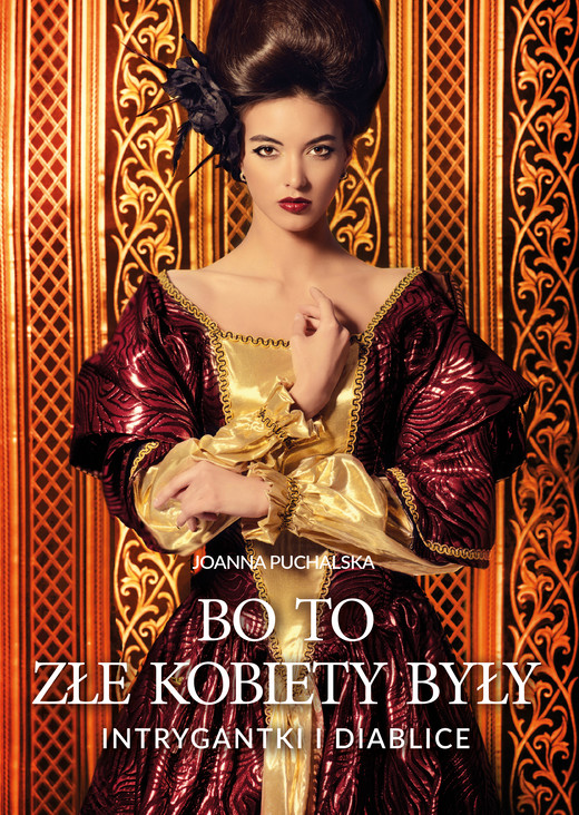 okładka Bo to złe kobiety były ebook | epub, mobi, pdf | Joanna Puchalska