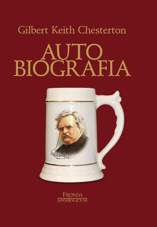 okładka Autobiografia ebook | epub, mobi, pdf | Gilbert Keith Chesterton