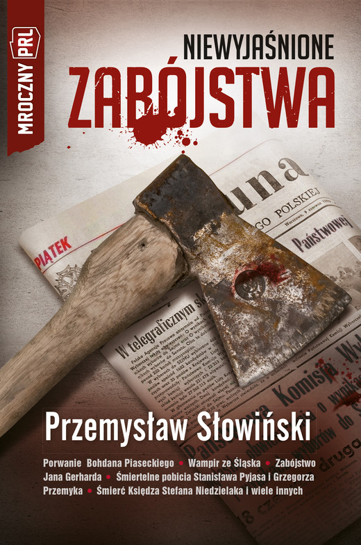 okładka Mroczny PRL: Niewyjaśnione zabójstwa ebook | epub, mobi, pdf | Przemysław Słowiński