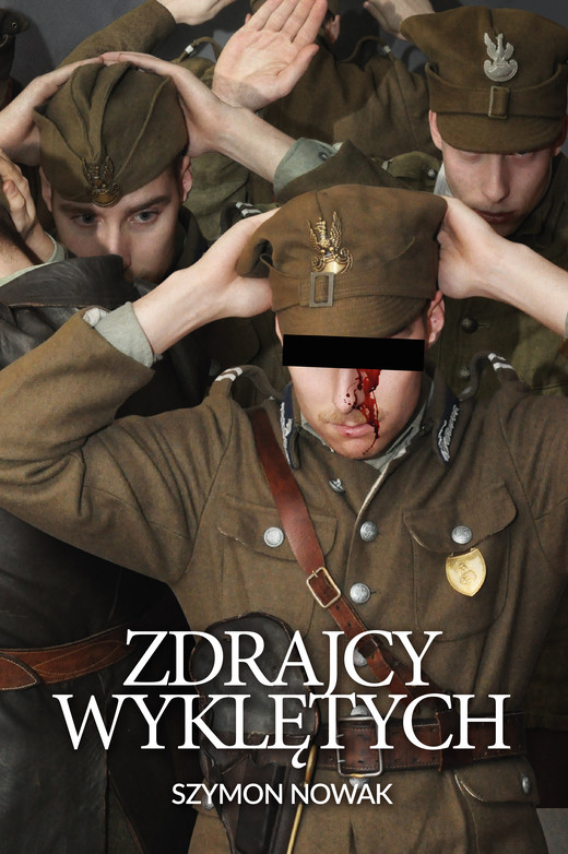okładka Zdrajcy Wyklętych ebook | epub, mobi, pdf | Szymon Nowak