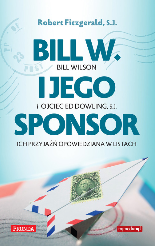 okładka Bill W. i jego sponsor ebook | epub, mobi, pdf | Robert Fitzgerald