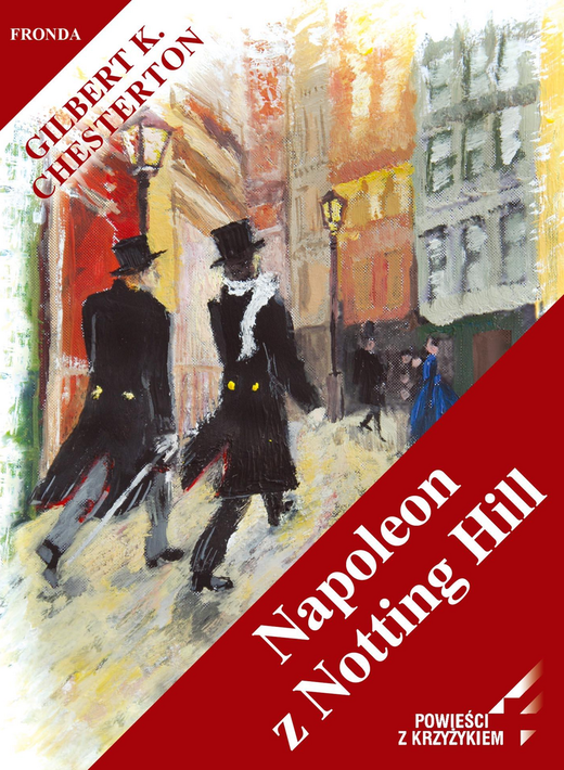 okładka Napoleon z Notting Hill ebook | epub, mobi, pdf | Gilbert Keith Chesterton