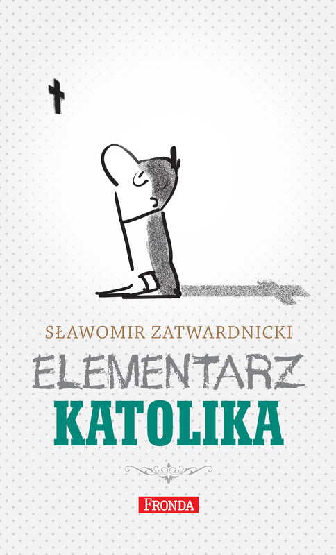 okładka Elementarz katolika ebook | epub, mobi, pdf | Sławomir Zatwardnicki