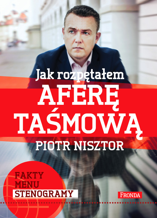 okładka Jak rozpętałem aferę taśmową ebook | epub, mobi, pdf | Piotr Nisztor