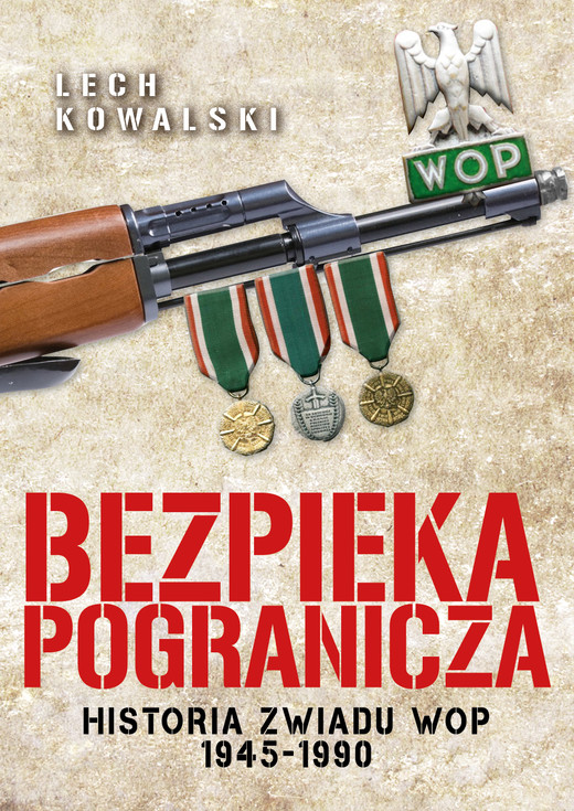 okładka Bezpieka pogranicza ebook | epub, mobi | Lech Kowalski