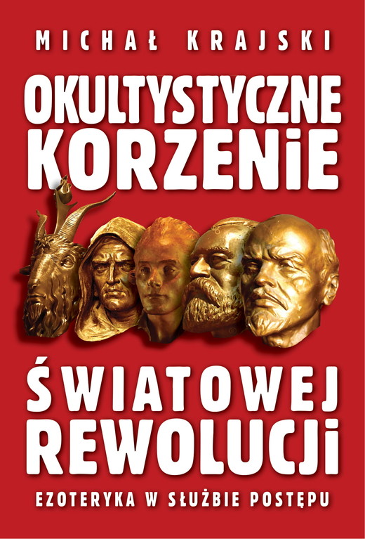 okładka Okultystyczne korzenie światowej rewolucji ebook | epub, mobi | Michał Krajski