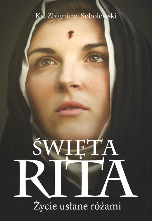 okładka Święta Rita ebook | epub, mobi | ks. Zbigniew Sobolewski
