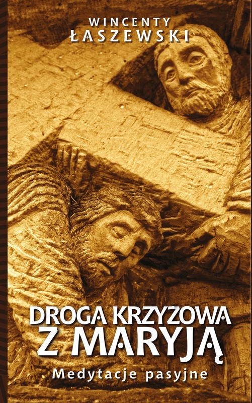 okładka Droga Krzyżowa z Maryją ebook | epub, mobi | Wincenty Łaszewski