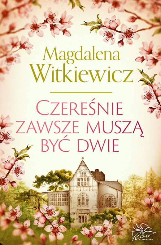 okładka Czereśnie zawsze muszą być dwie ebook | epub, mobi | Magdalena Witkiewicz