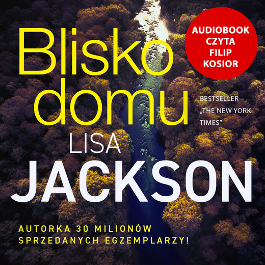 okładka Blisko domu audiobook | MP3 | Lisa Jackson