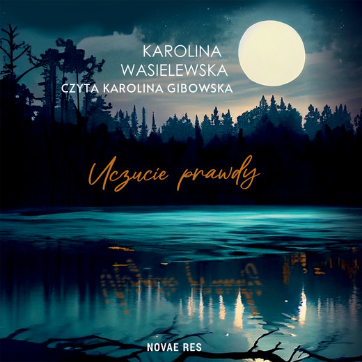 okładka Uczucie prawdy audiobook | MP3 | Karolina Wasielewska
