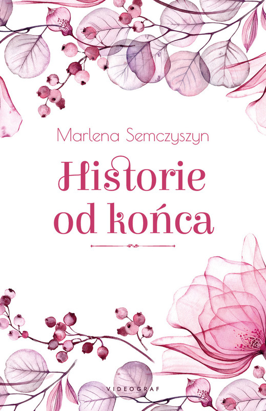 okładka Historie od końca ebook | epub, mobi | Marlena Semczyszyn