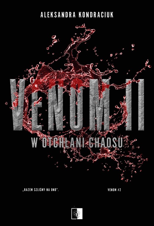 okładka Venom II. W otchłani chaosu ebook | epub, mobi | Aleksandra Kondraciuk
