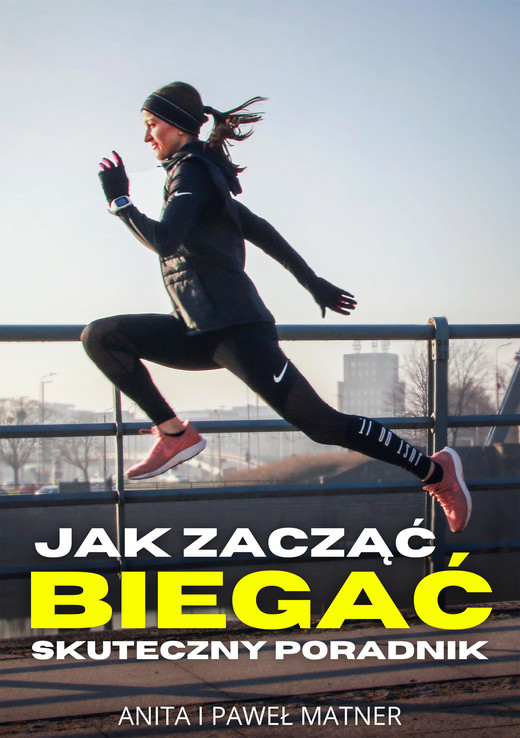 okładka Jak zacząć biegać ebook | pdf | Paweł Matner, Anita Matner