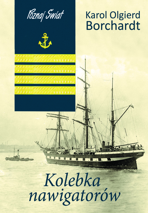 okładka Kolebka nawigatorów ebook | epub, mobi | Olgierd Borchardt Karol