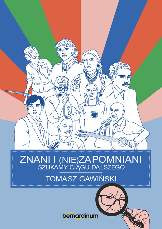 okładka Znani i nie(zapomniani). Szukamy ciągu dalszego ebook | epub, mobi | Tomasz Gawiński