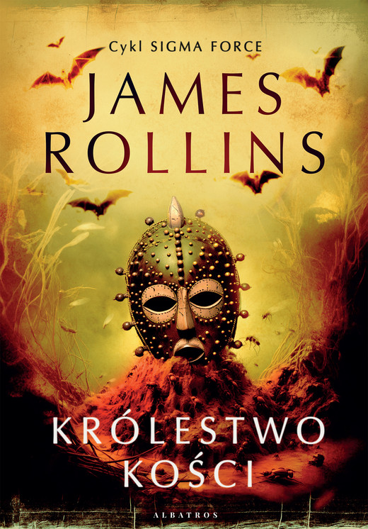 okładka KRÓLESTWO KOŚCI ebook | epub, mobi | James Rollins