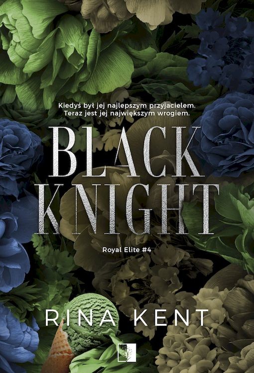 okładka Black Knight. Royal Elite. Tom 4 książka | Rina Kent