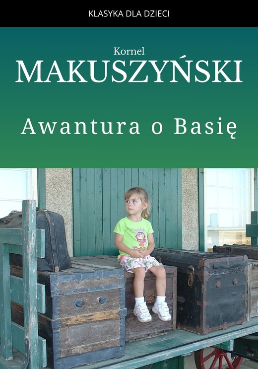 okładka Awantura o Basię ebook | epub, mobi | Kornel Makuszyński