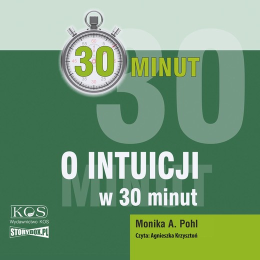 okładka 30 minut. O intuicji w 30 minut audiobook | MP3 | Monika A. Pohl