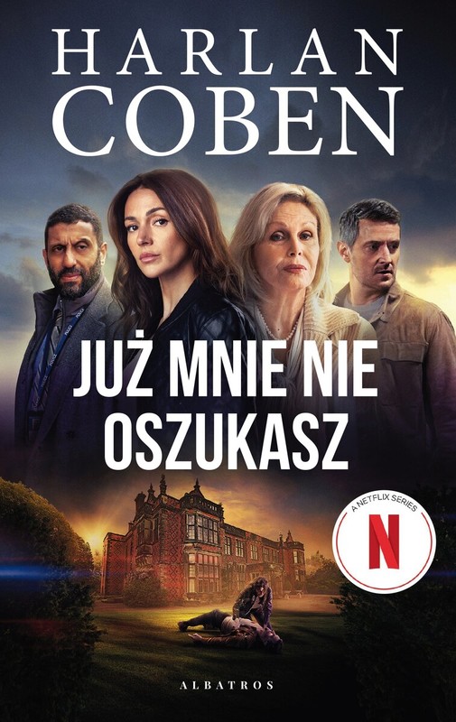 okładka Już mnie nie oszukasz  (wydanie filmowe) książka | Harlan Coben