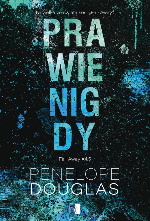 okładka Prawie nigdy ebook | epub, mobi | Penelope Douglas