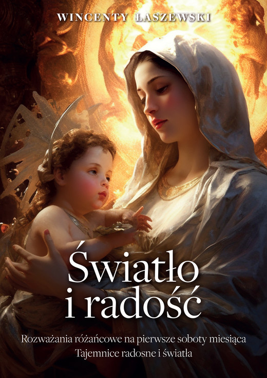 okładka Radość i światło ebook | epub, mobi | Wincenty Łaszewski