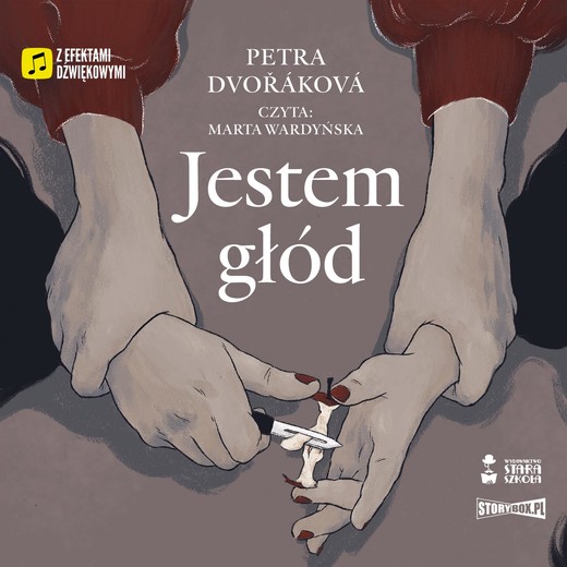 okładka Jestem głód audiobook | MP3 | Petra Dvorakova