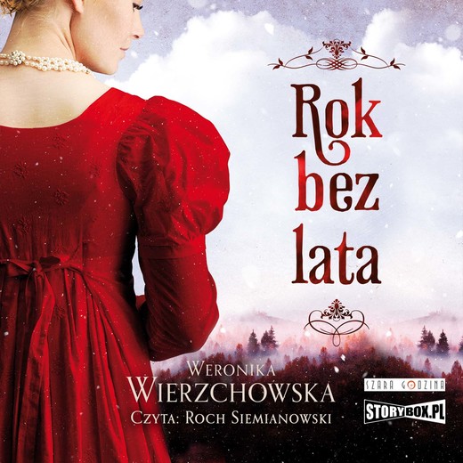 okładka Rok bez lata audiobook | MP3 | Weronika Wierzchowska