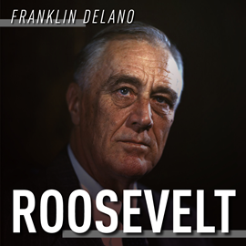 okładka Franklin Delano Roosevelt. Droga na szczyt audiobook | MP3 | Jawel Antoni