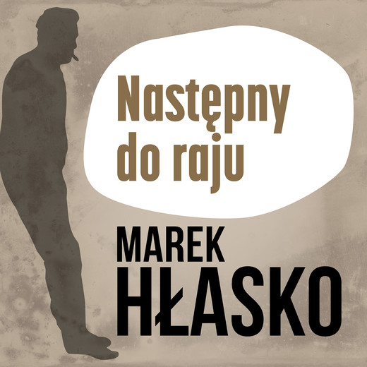 okładka Następny do raju audiobook | MP3 | Marek Hłasko