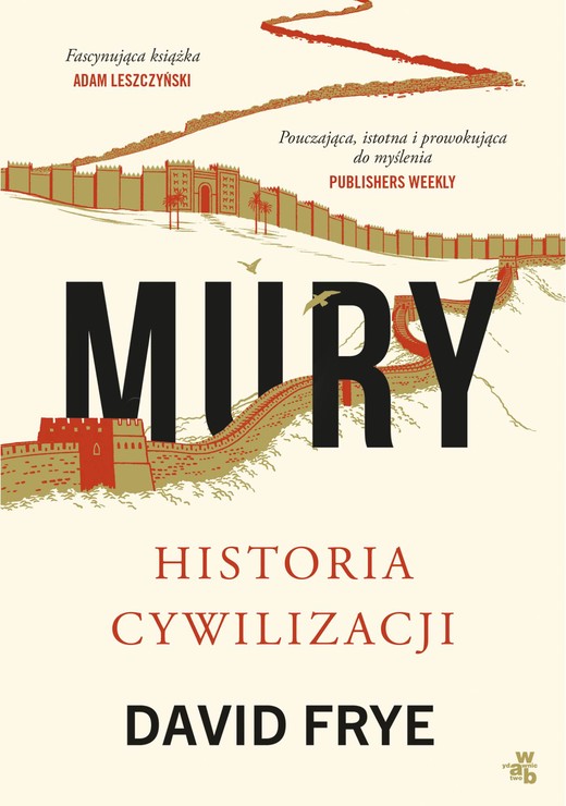 okładka Mury. Historia cywilizacji ebook | epub, mobi | David Frye