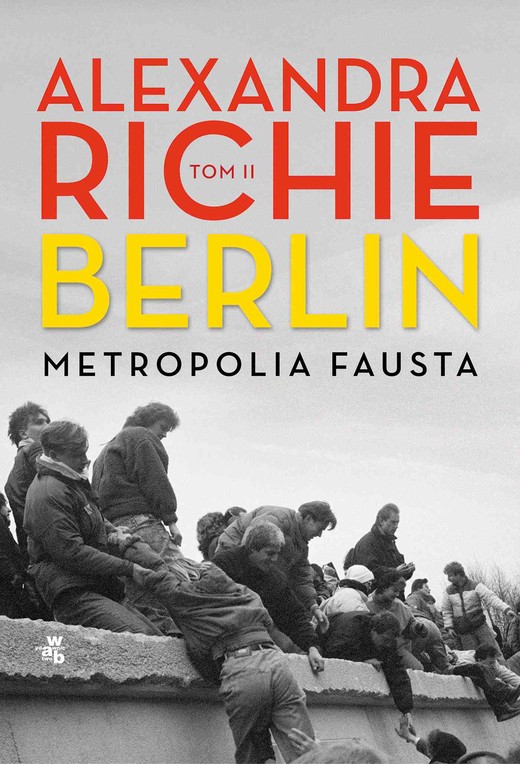 okładka Berlin. Metropolia Fausta. Tom 2 ebook | epub, mobi | Alexandra Richie