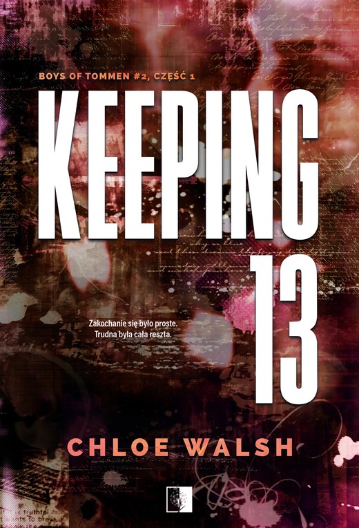 okładka Keeping 13. Część pierwsza ebook | epub, mobi | Chloe Walsh