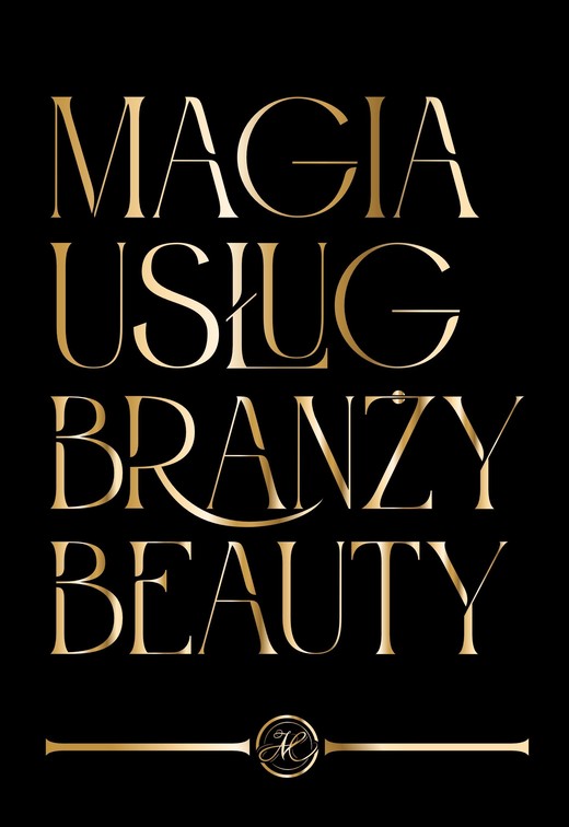 okładka Magia Usług Branży Beauty część I książka | Opracowanie zbiorowe