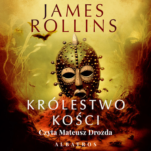 okładka KRÓLESTWO KOŚCI audiobook | MP3 | James Rollins