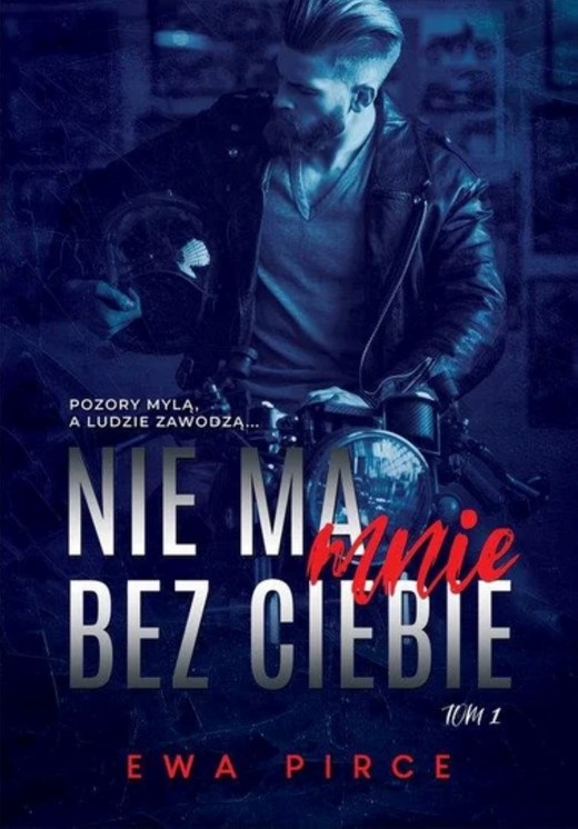 okładka Nie ma mnie bez Ciebie tom. 1 ebook | epub, mobi, pdf | Ewa Pirce