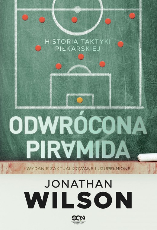 okładka Odwrócona piramida. Historia taktyki piłkarskiej (Wydanie II) ebook | epub, mobi | Jonathan Wilson