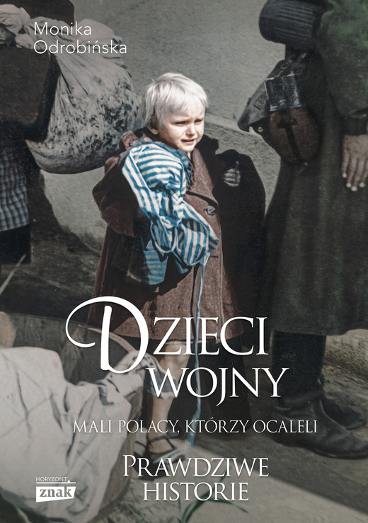 okładka Dzieci wojny. Mali Polacy, którzy ocaleli ebook | epub, mobi | Odrobińska Monika