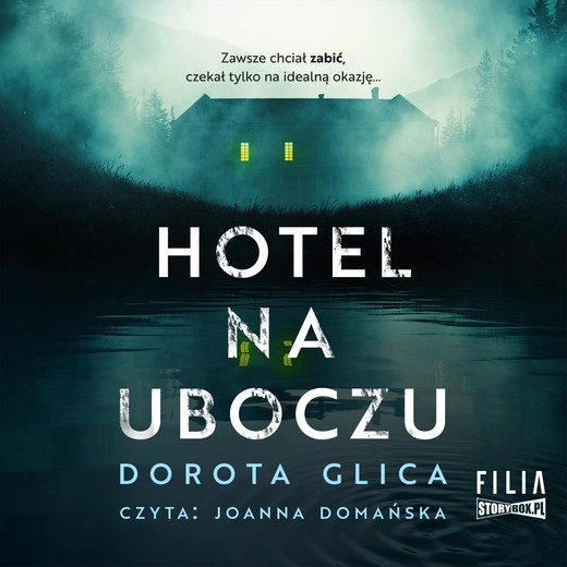okładka Hotel na uboczu audiobook | MP3 | Dorota Glica