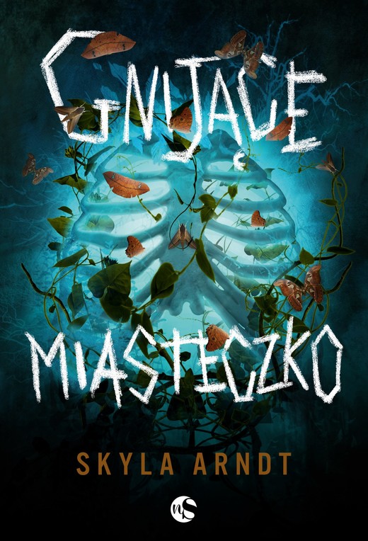 okładka Gnijące miasteczko ebook | epub, mobi | Skyla Arndt